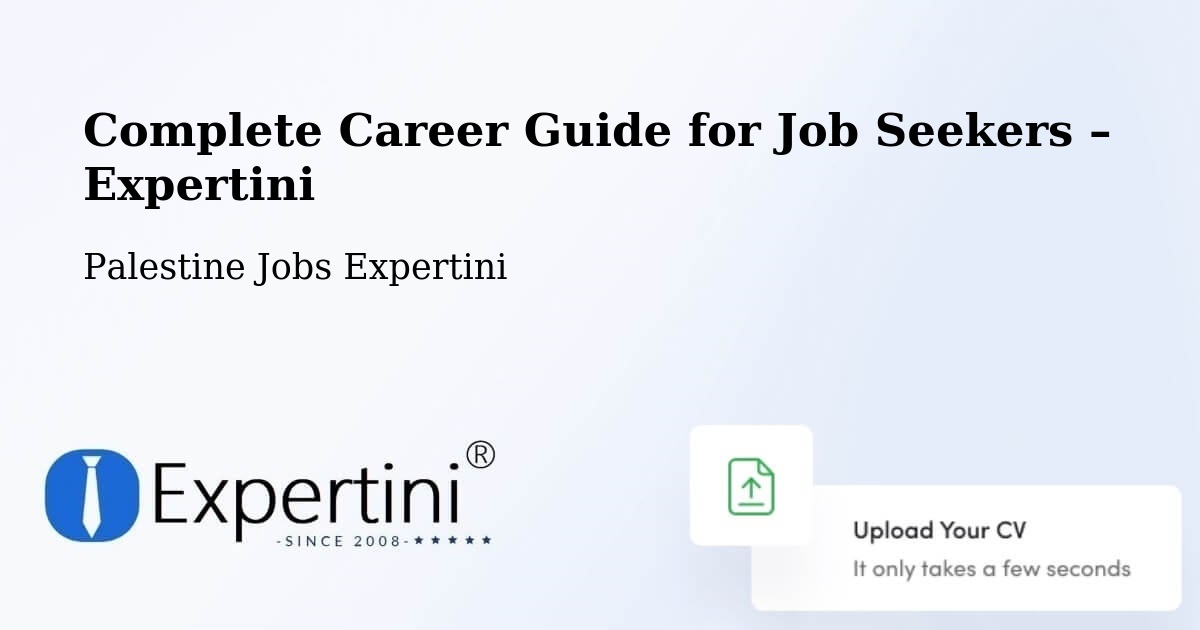 Career Guide for Job Seekers – Hebron - Hebron, Palestine Jobs Expertini