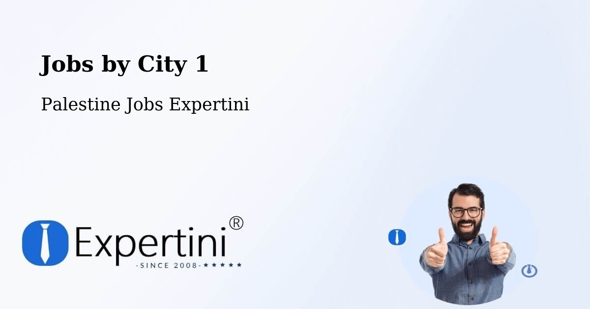 City Jobs in Palestine - Expertini