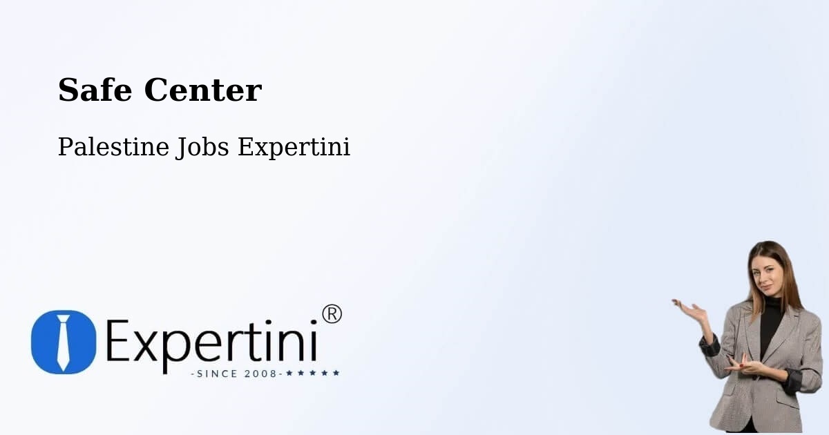 Safety Center – Hebron - Palestine Jobs Expertini