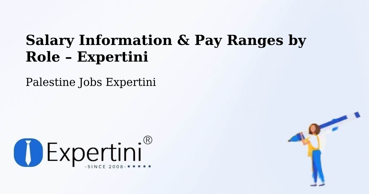 Salary Information & Pay Ranges – Hebron - Hebron, Palestine Jobs Expertini