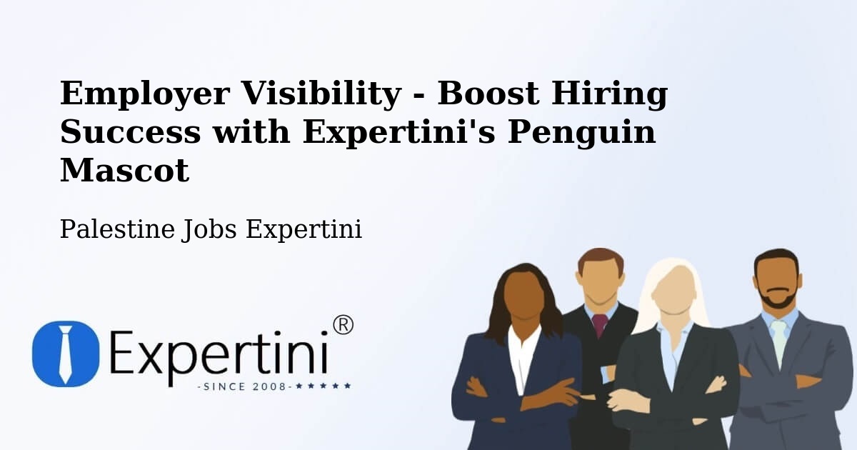CV and Resume Visibility Optimization – Hebron - Palestine Jobs Expertini